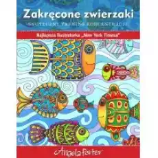 KOLOROWANKA Zakręcone zwierzaki Książki Poradniki