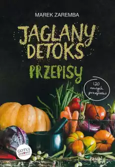 Jaglany detoks przepisy Książki Kucharskie