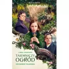 Tajemniczy ogród Opowieść filmowa Książki Dla dzieci