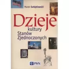 Dzieje kultury Stanów Zjednoczonych Książki Podręczniki i lektury