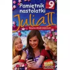 Pamiętnik nastolatki 9 Julia II Książki Dla młodzieży