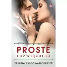 Proste rozwiązania Książki Literatura obyczajowa