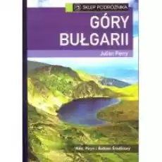 Góry Bułgarii Książki Literatura podróżnicza