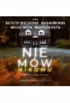 Nie mów nikomu Książki Ebooki