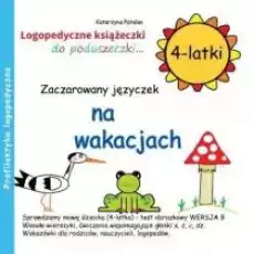 Zaczarowany języczek na wakacjach Logopedyczne książeczki do poduszeczki 4latki Książki Dla dzieci