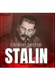 Stalin Czerwony dyktator Książki Ebooki