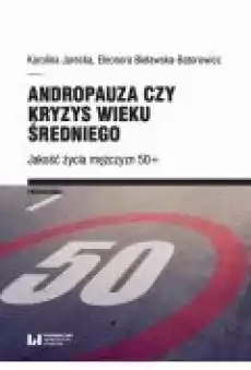 Andropauza czy kryzys wieku średniego Książki Ebooki