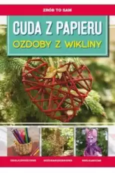 Cuda z papieru Ozdoby z wikliny Książki Audiobooki