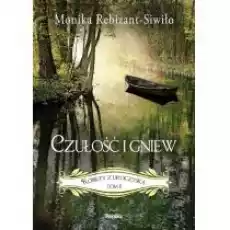 Czułość i gniew Kobiety z Uroczyska Tom 2 Książki Literatura obyczajowa