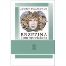 Brzezina i inne opowiadania w6 Książki Literatura piękna