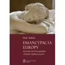 Emancypacja Europy Książki Nauki humanistyczne