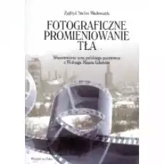 Fotograficzne promieniowanie tła Książki Historia