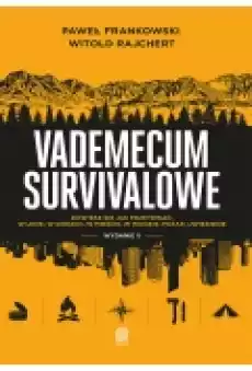 Vademecum survivalowe Wydanie II Książki Ebooki