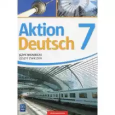 Aktion Deutsch 7 Zeszyt ćwiczeń do języka niemieckiego Książki Podręczniki i lektury