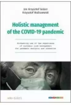 Holistic management of the COVID19 pandemic Książki Ebooki