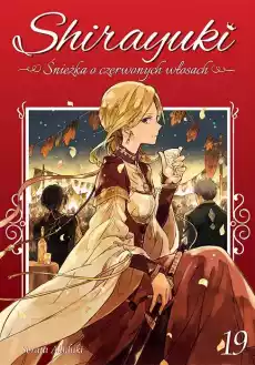 Manga Shirayuki Śnieżka o czerwonych włosach Tom 19 Książki Komiksy