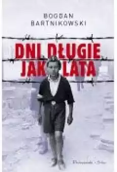 Dni długie jak lata Książki Biograficzne