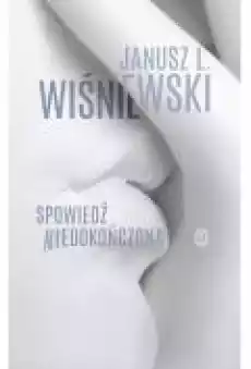 Spowiedź niedokończona Książki Ebooki