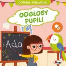 Dotknij i posłuchaj Odgłosy pupili Książki Dla dzieci