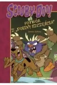 ScoobyDoo i potwór z Doliny Szczęścia Książki Ebooki