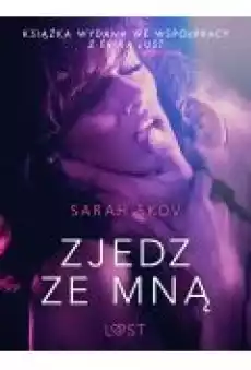 Zjedz ze mną opowiadanie erotyczne Książki Ebooki