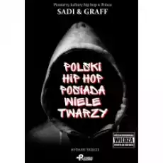 Polski hip hop posiada wiele twarzy wyd 2019 Książki Literatura faktu