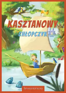 Kasztanowy chłopczyk Książki Dla dzieci