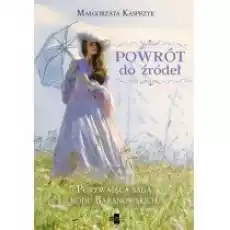 Powrót do źródeł Książki Literatura piękna