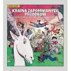 Kraina zapomnianych przodków Książki Komiksy