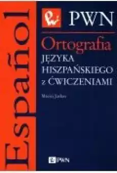 Ortografia języka hiszpańskiego Książki Nauki humanistyczne