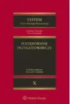 System Prawa Karnego Procesowego Tom X Postępowanie przygotowawcze Książki Ebooki