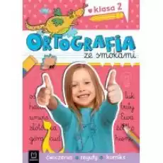 Ortografia ze smokami Ćwiczenia reguły komiks Książki Podręczniki i lektury