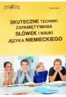 Skuteczne Techniki Zapamiętywania Słówek i Nauki Języka Niemieckiego Książki Ebooki