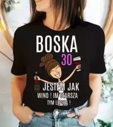 damska koszulka na 30 urodziny boska 30 Odzież obuwie dodatki Odzież damska Tshirty i koszulki damskie