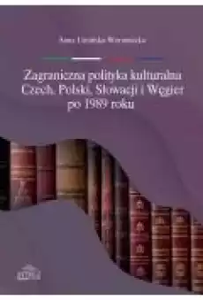 Zagraniczna polityka kulturalna Czech Polski Książki Nauki humanistyczne