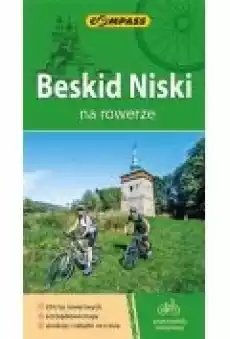 Przewodnik rowerowy Beskid Niski na rowerze Książki Literatura podróżnicza