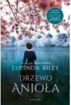 Drzewo Anioła Książki Literatura obyczajowa