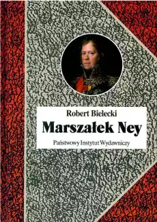 Marszałek ney Książki Biograficzne