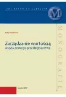 Zarządzanie wartością współczesnego przedsiębiorstwa Książki Ebooki