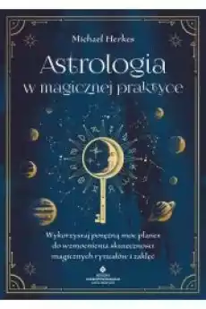 Astrologia w magicznej praktyce Książki Audiobooki