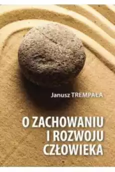 O zachowaniu i rozwoju człowieka Książki Audiobooki