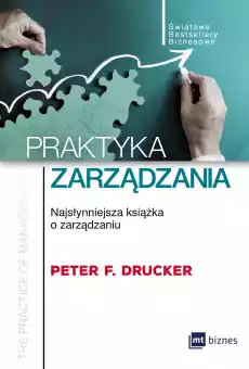 Praktyka zarządzania najsłynniejsza książka o zarządzaniu Książki Biznes i Ekonomia