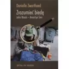 Zrozumieć biedę John Rawls Amartya Sen Książki Nauki humanistyczne