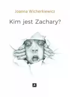 Kim jest Zachary Książki PoezjaDramat