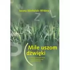 Miłe uszom dźwięki Książki Nauki humanistyczne