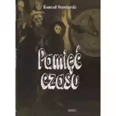 Pamięć czasu Książki PoezjaDramat