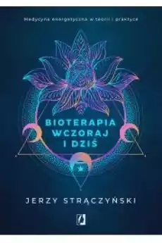 Bioterapia wczoraj i dziś Książki Audiobooki