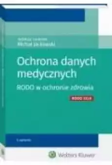 Ochrona danych medycznych RODO w ochronie zdrowia Książki Ebooki