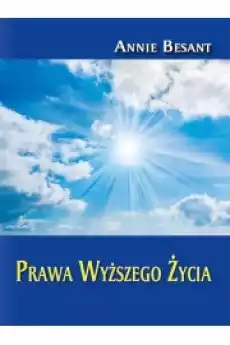 Prawa wyższego życia Książki Ezoteryka senniki horoskopy