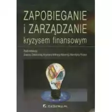 Zapobieganie i zarządzanie kryzysem finansowym Książki Prawo akty prawne